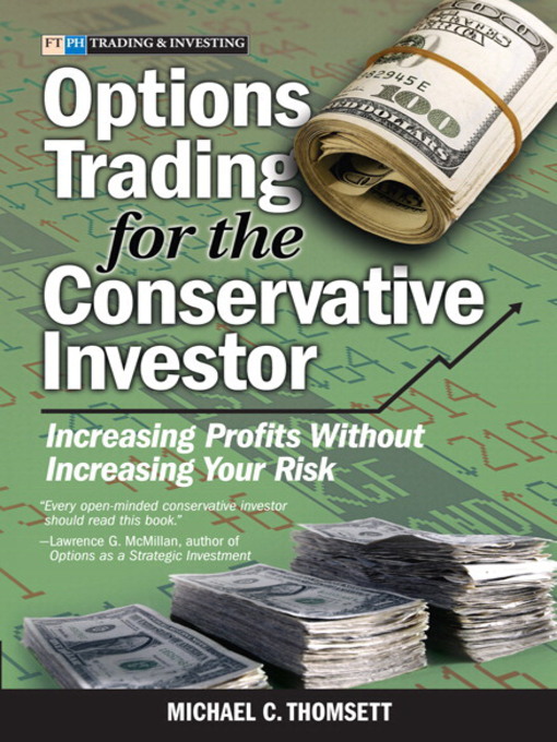 Title details for Options Trading for the Conservative Investor by Michael C. Thomsett - Available